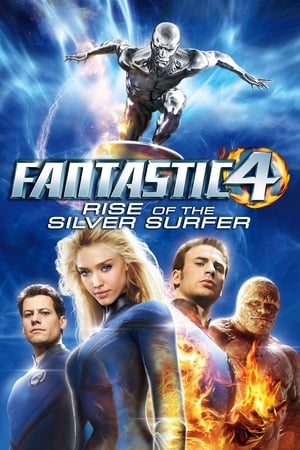 Bộ Tứ Siêu Đẳng: Sứ Giả Bạc (Fantastic Four: Rise of the Silver Surfer) [2007]