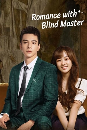 Người Hầu Của Thiếu Gia Mù (Romance with Blind Master) [2023]