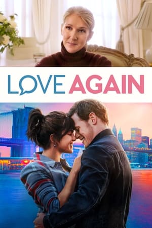 Yêu Như Lần Đầu (Love Again) [2023]