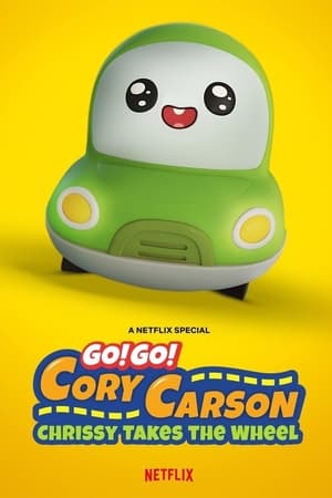 Go! Go! Cory Carson: Chrissy Takes the Wheel (Go! Go! Cory Carson: Chrissy Takes the Wheel) [2021]