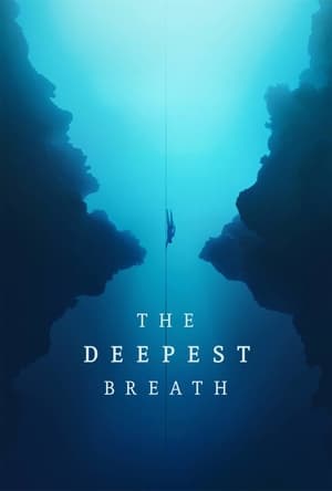 Hơi Thở Sâu Nhất (The Deepest Breath) [2023]
