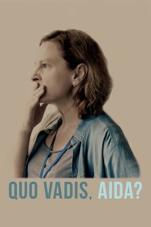 Nạn Diệt Chủng Srebrenica (Quo Vadis, Aida?) [2021]