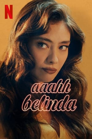 Aaahh Belinda - Oh Belinda (2023)