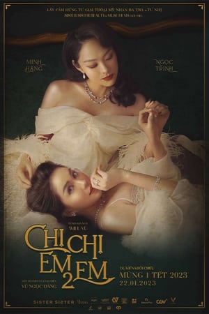Chị Chị Em Em 2 (Sister Sister 2) [2023]