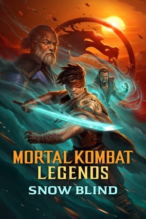 Huyền Thoại Rồng Đen: Tìm Lại Ánh Sáng - Mortal Kombat Legends: Snow Blind (2022)