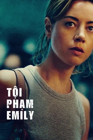 Tội Nhân Emily (Emily the Criminal) [2022]