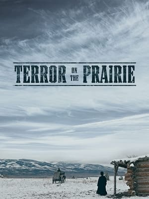 Thảo Nguyên Đẫm Máu (Terror on the Prairie) [2022]
