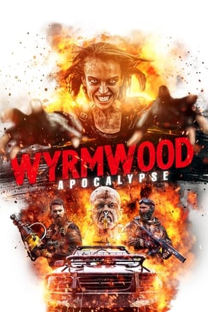 Tận Diệt 2: Ngày Tận Thế (Wyrmwood: Apocalypse) [2022]