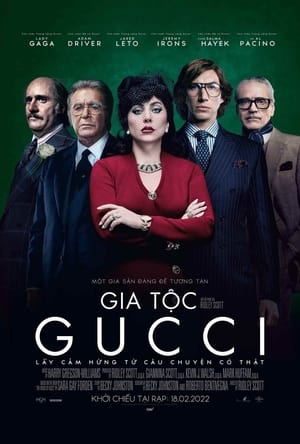 Gia Tộc Gucci - House of Gucci (2021)