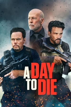 Một Ngày Để Chết (A Day to Die) [2022]