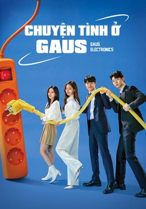 Chuyện Tình Ở Gaus - Gaus Electronics (2022)