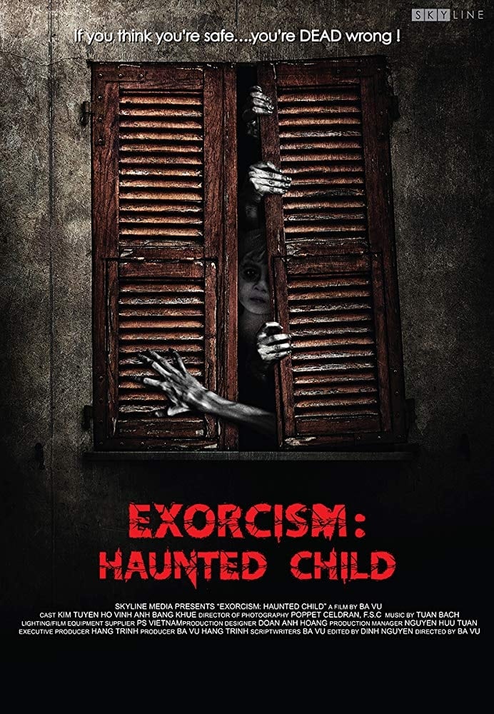 Ngủ Với Hồn Ma (Exorcism: Haunted Child) [2015]