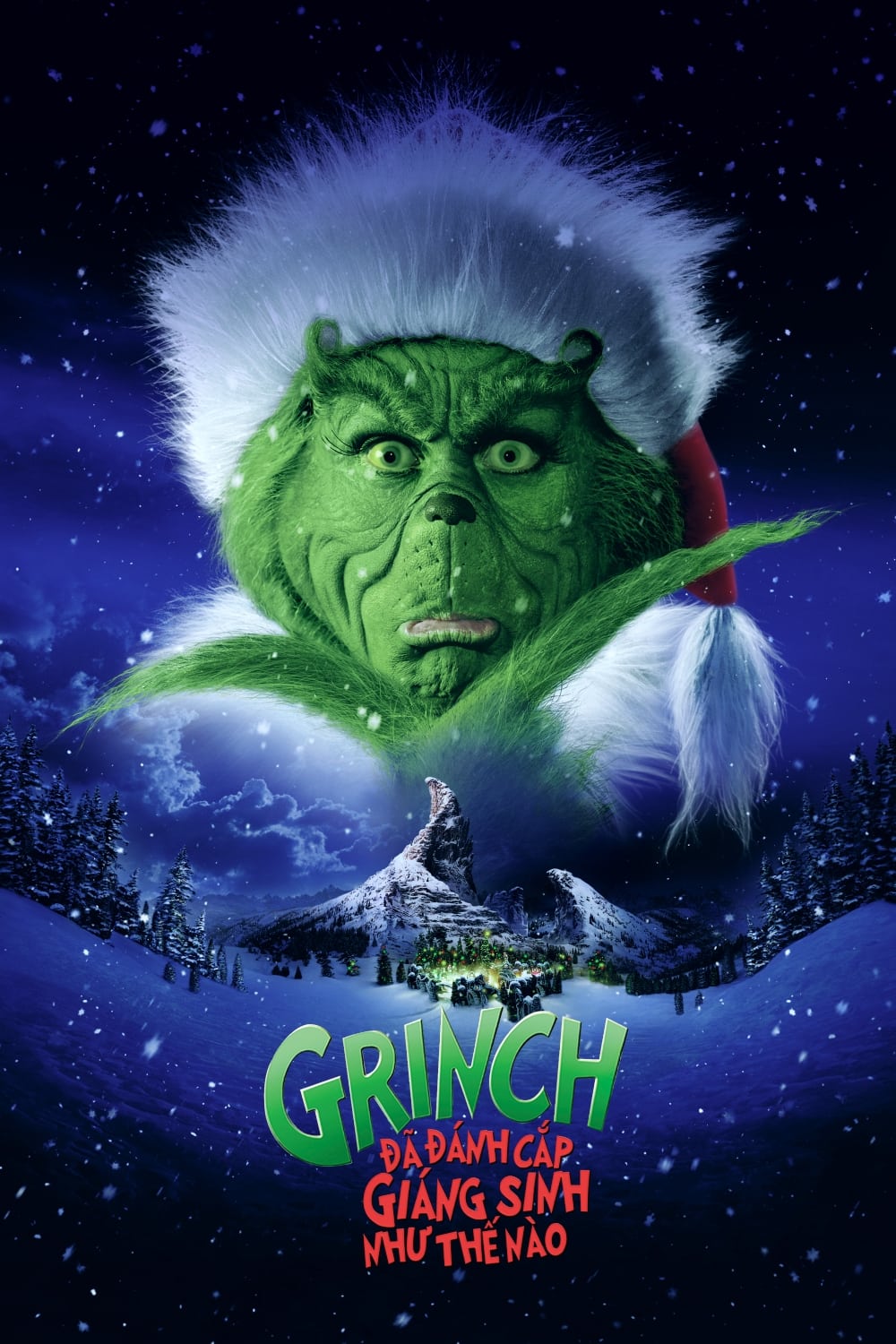 Grinch Đã Đánh Cắp Giáng Sinh Như Thế Nào (How the Grinch Stole Christmas) [2000]