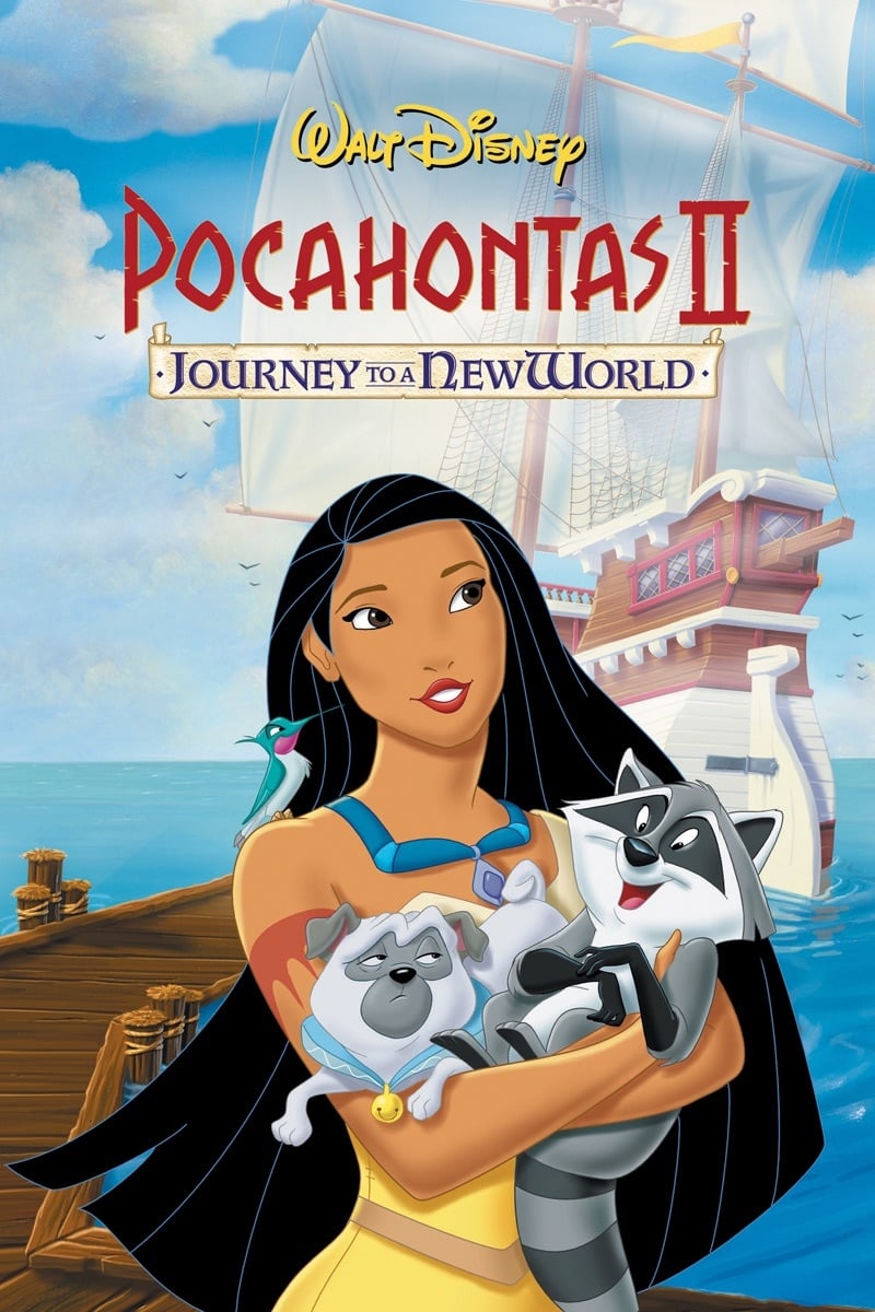 Công Chúa Da Đỏ 2: Hành Trình Đến Thế Giới Mới (Pocahontas II: Journey to a New World) [1998]