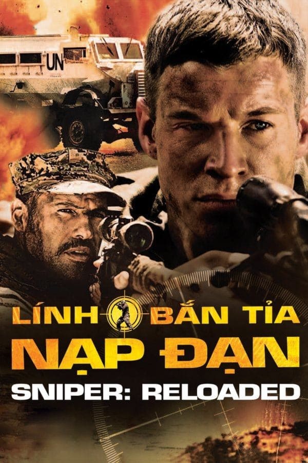 Lính Bắn Tỉa 4: Nạp Đạn - Sniper: Reloaded (2011)