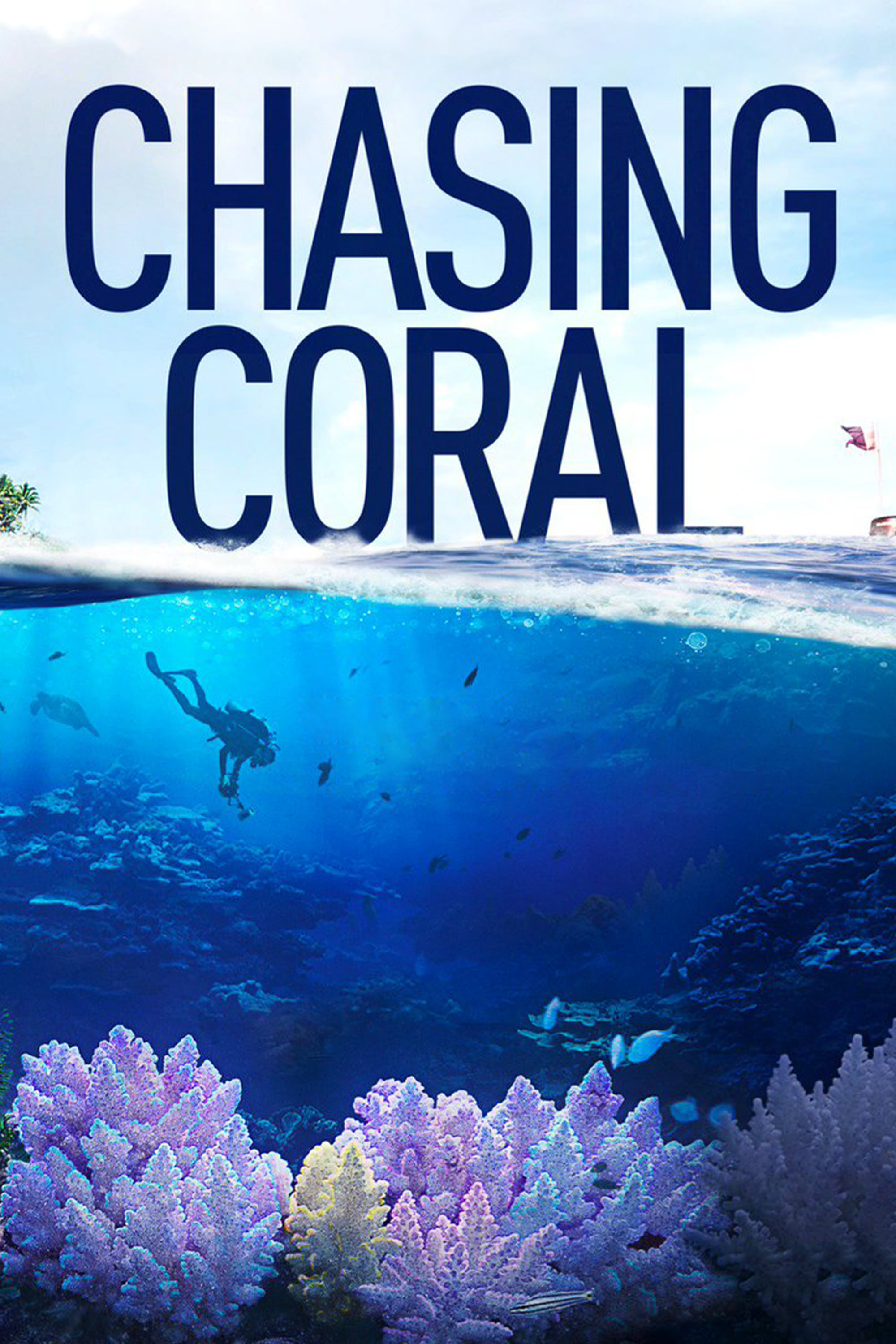 Rạn San Hô (Chasing Coral) [2017]