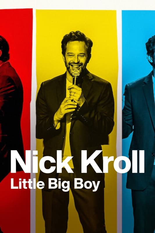 Nick Kroll: Cậu bé lớn xác - Nick Kroll: Little Big Boy (2022)