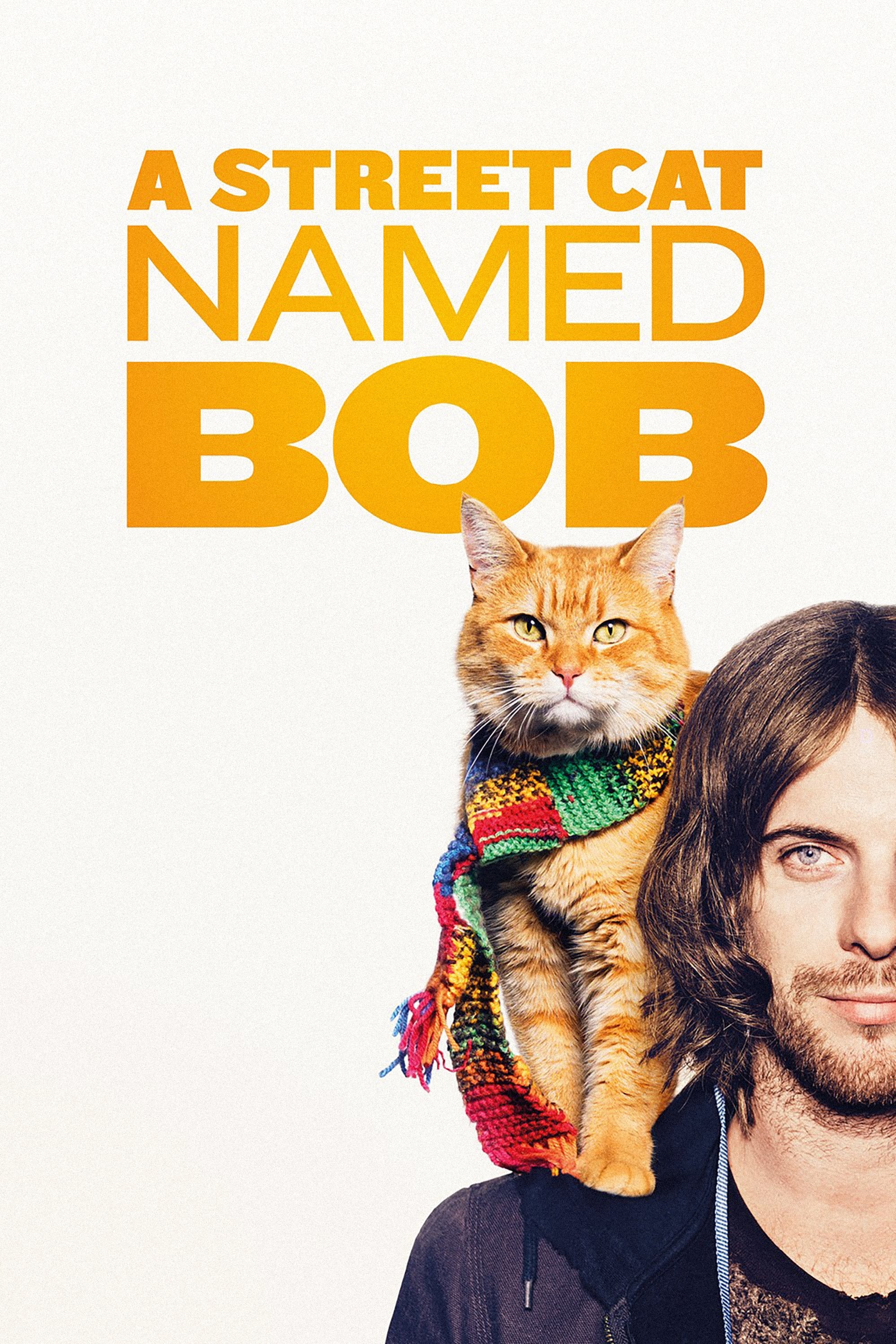 Chú Mèo Đường Phố Bob (A Street Cat Named Bob) [2016]