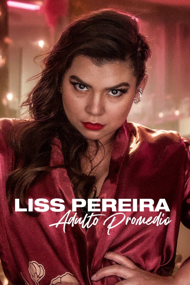 Liss Pereira: Làm người lớn - Liss Pereira: Adulting (2022)