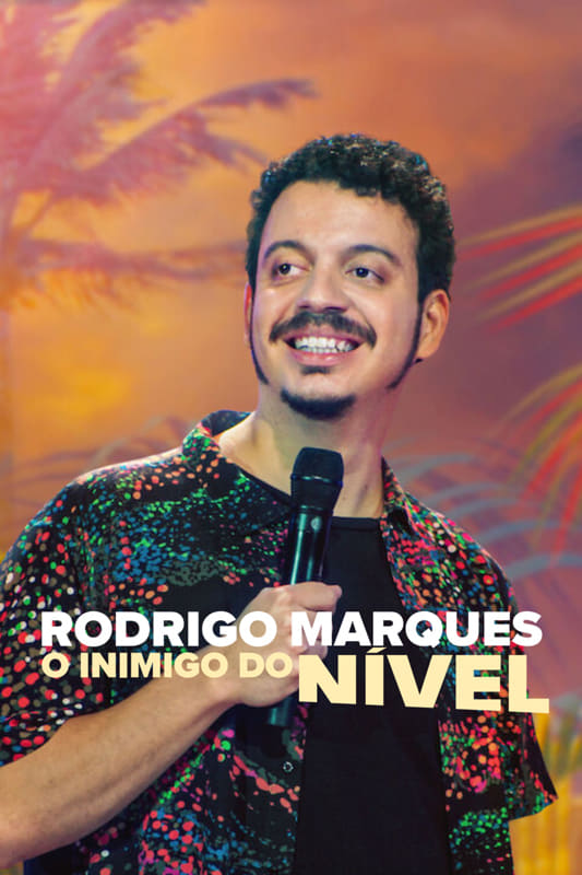 Rodrigo Marques: Vua thô lỗ (Rodrigo Marques: King of Uncouth) [2022]