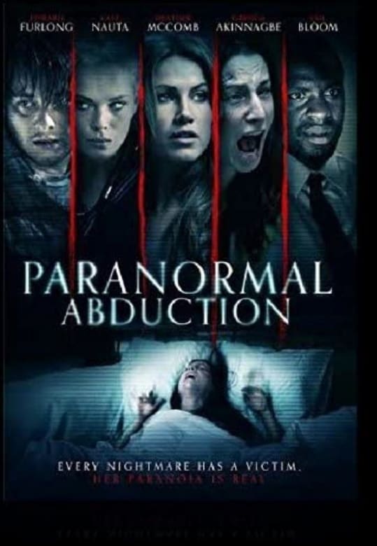 Vụ Bắt Cóc Dị Thường (Paranormal Abduction) [2016]