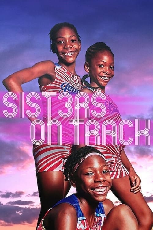 Ba chị em trên đường chạy - Sisters on Track (2021)