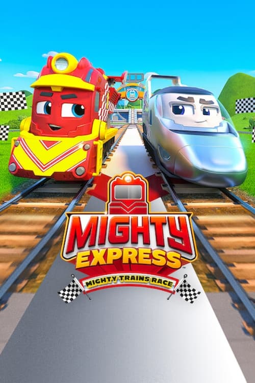 Mighty Express: Cuộc đua tàu lửa (Mighty Express: Mighty Trains Race) [2022]