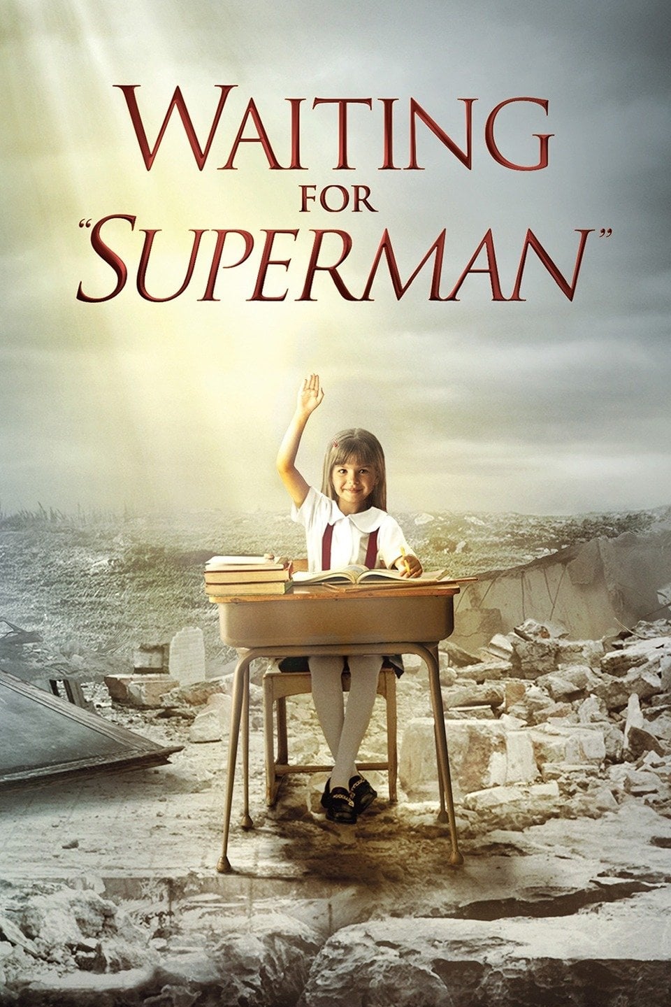 Trông Chờ Những Siêu Anh Hùng (Waiting for "Superman") [2010]