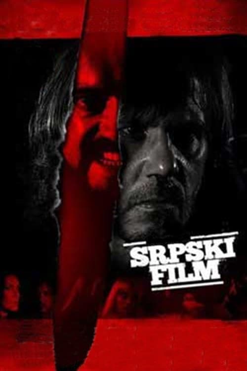 Mặt Tối Serbia - A Serbian Film (2010)