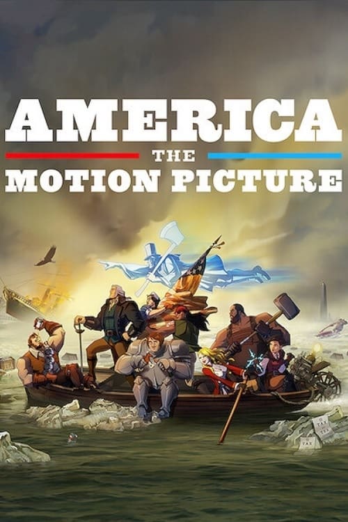 Nước Mỹ: Phim điện ảnh (America: The Motion Picture) [2021]