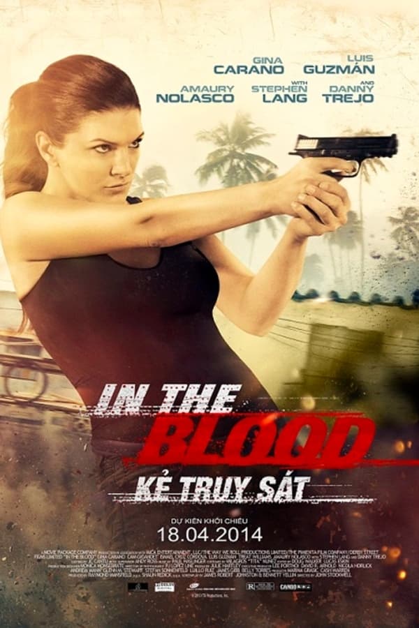 Kẻ Truy Sát (In the Blood) [2014]