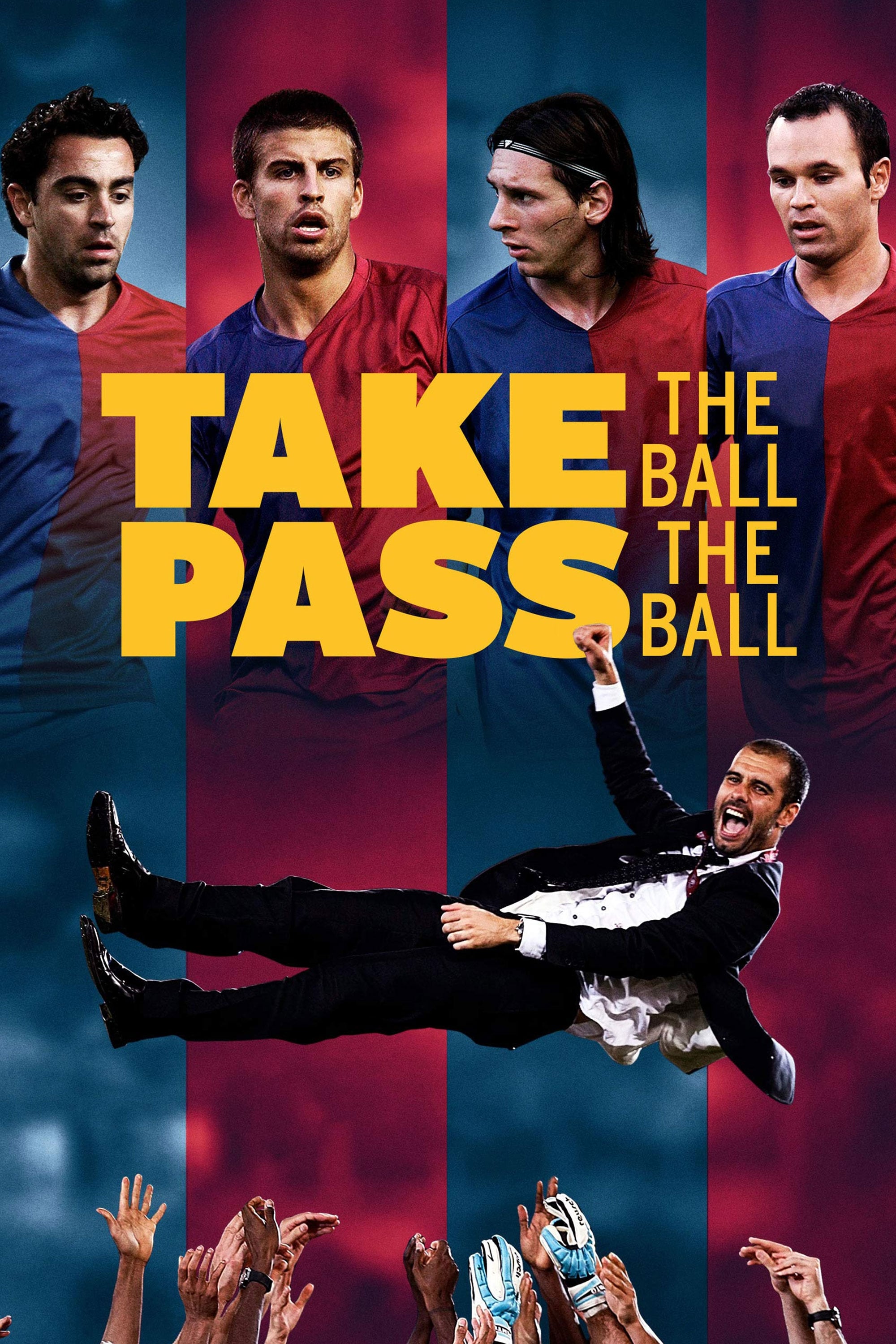 Barcelona - Đội Bóng Vĩ Đại (Take the Ball, Pass the Ball) [2018]