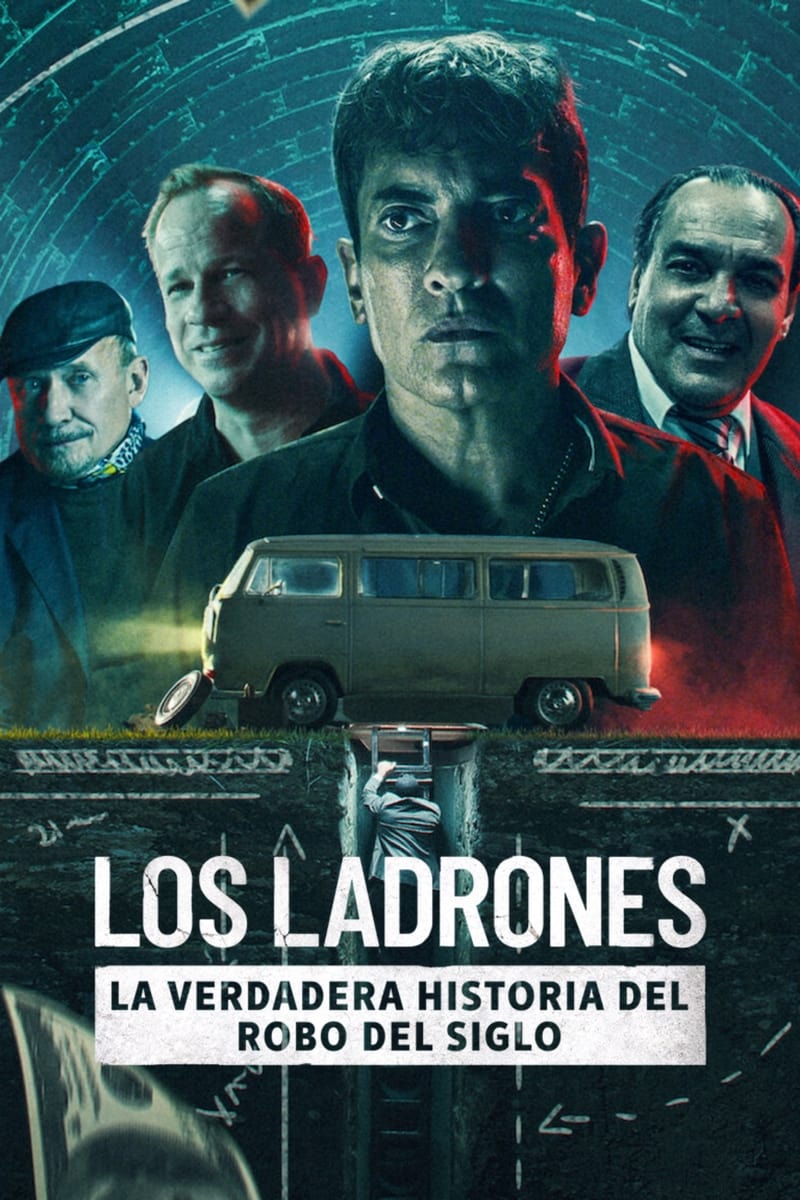 Cướp ngân hàng: Phi vụ lịch sử Buenos Aires - Bank Robbers: The Last Great Heist (2022)