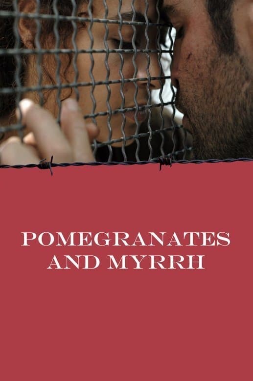 Pomegranates and Myrrh (Pomegranates and Myrrh) [2009]