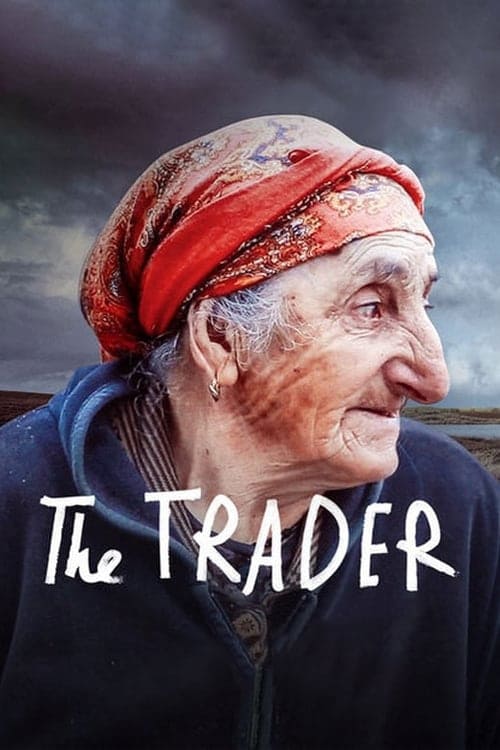 Thương nhân - The Trader (Sovdagari) (2018)