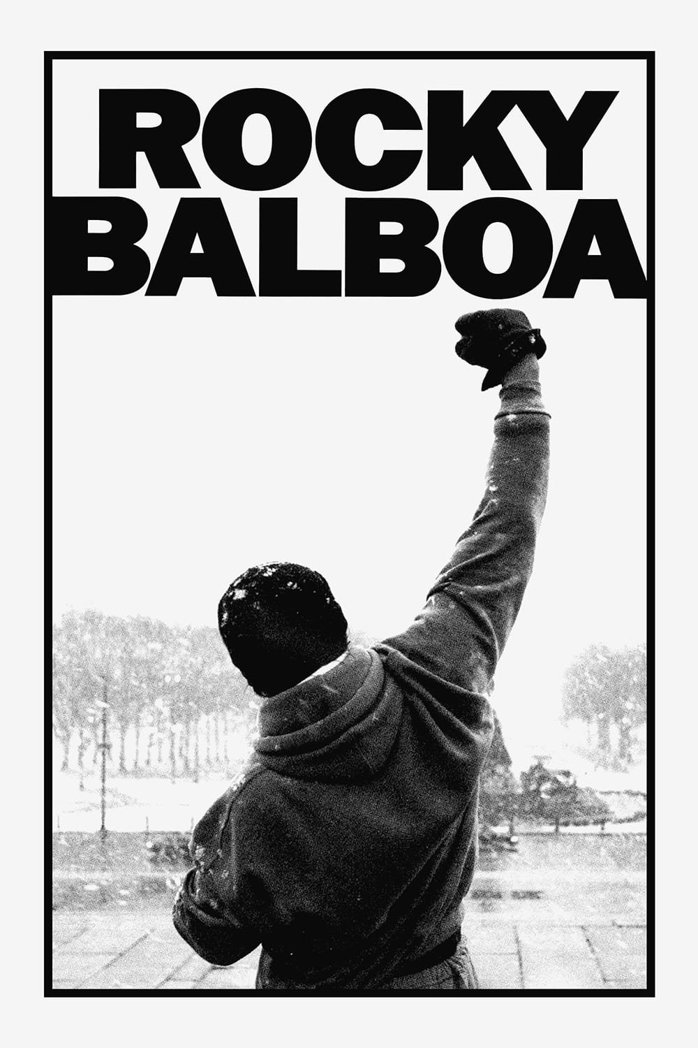 Huyền Thoại Rocky Balboa (Rocky Balboa) [2006]