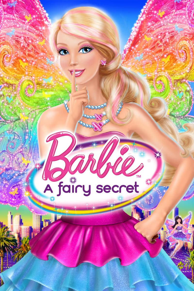 Barbie: Bí Mật Nàng Tiên (Barbie: A Fairy Secret) [2011]