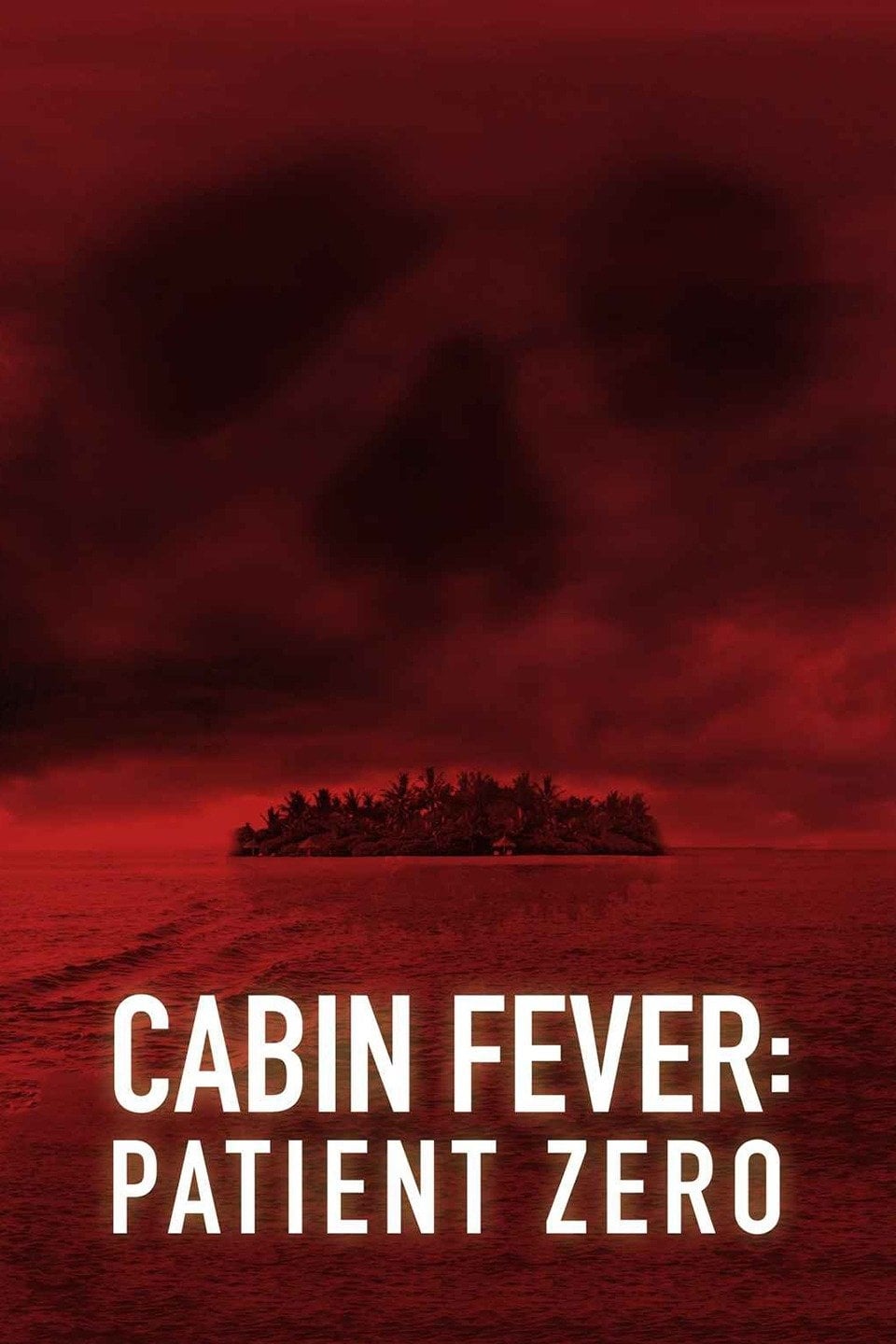 Trạm Dừng Tử Thần: Bệnh Nhân Đầu Tiên (Cabin Fever 3: Patient Zero) [2014]