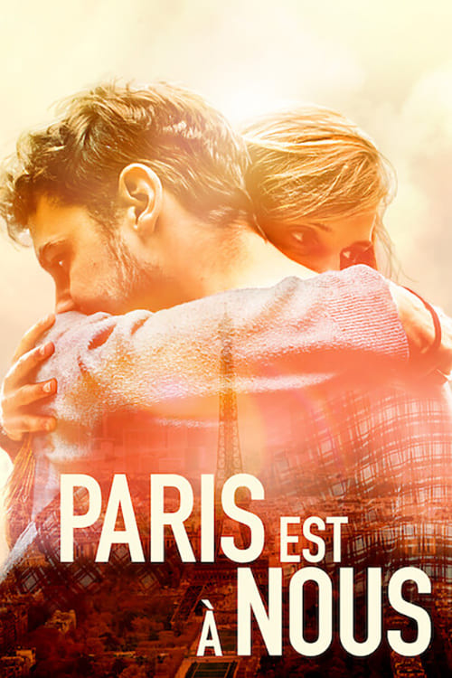 Paris Của Chúng Ta (Paris Is Us) [2019]
