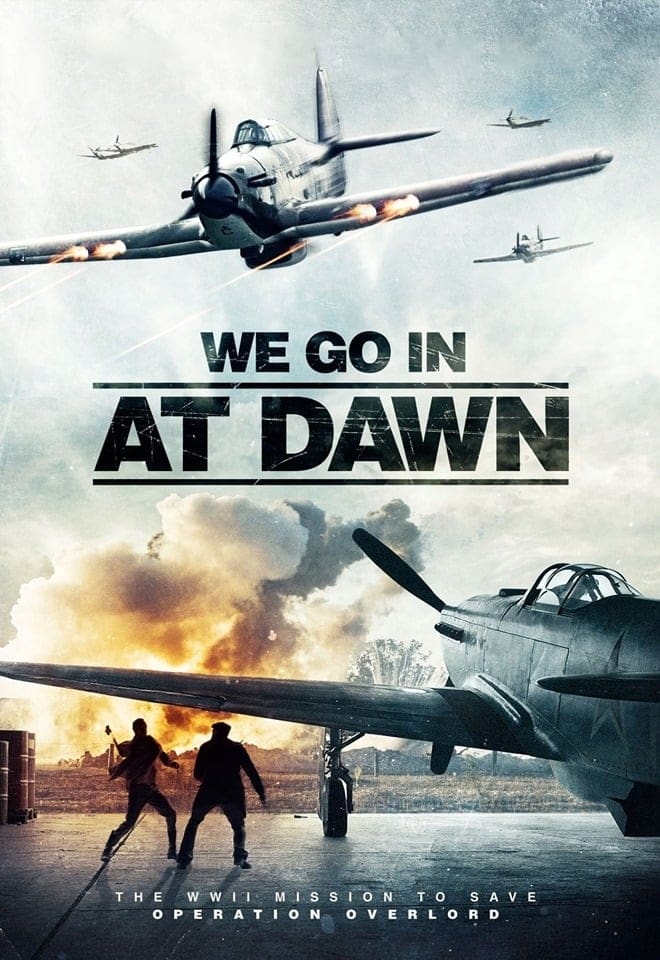 We Go in at Dawn (We Go in at Dawn) [2020]