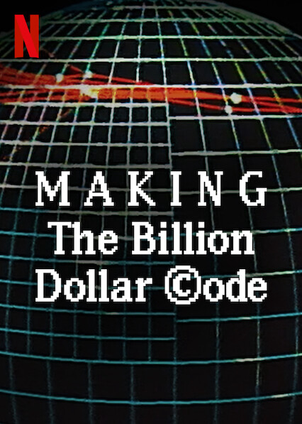 Hậu Trường: Mã Nguồn Tỉ Đô (Making The Billion Dollar Code) [2021]
