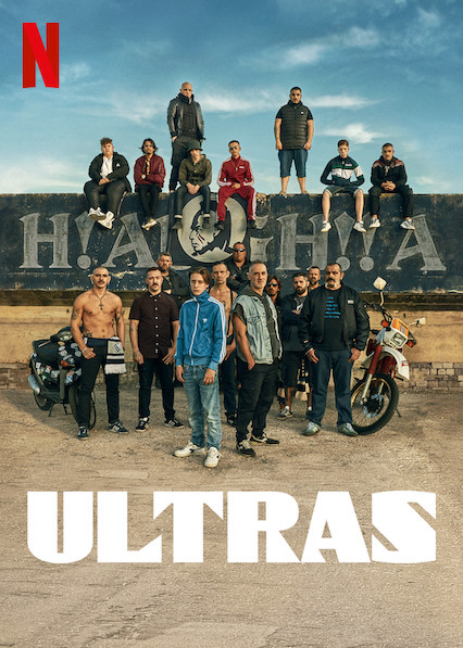 Ultras: Cổ Động Viên Cuồng Nhiệt (Ultras) [2020]