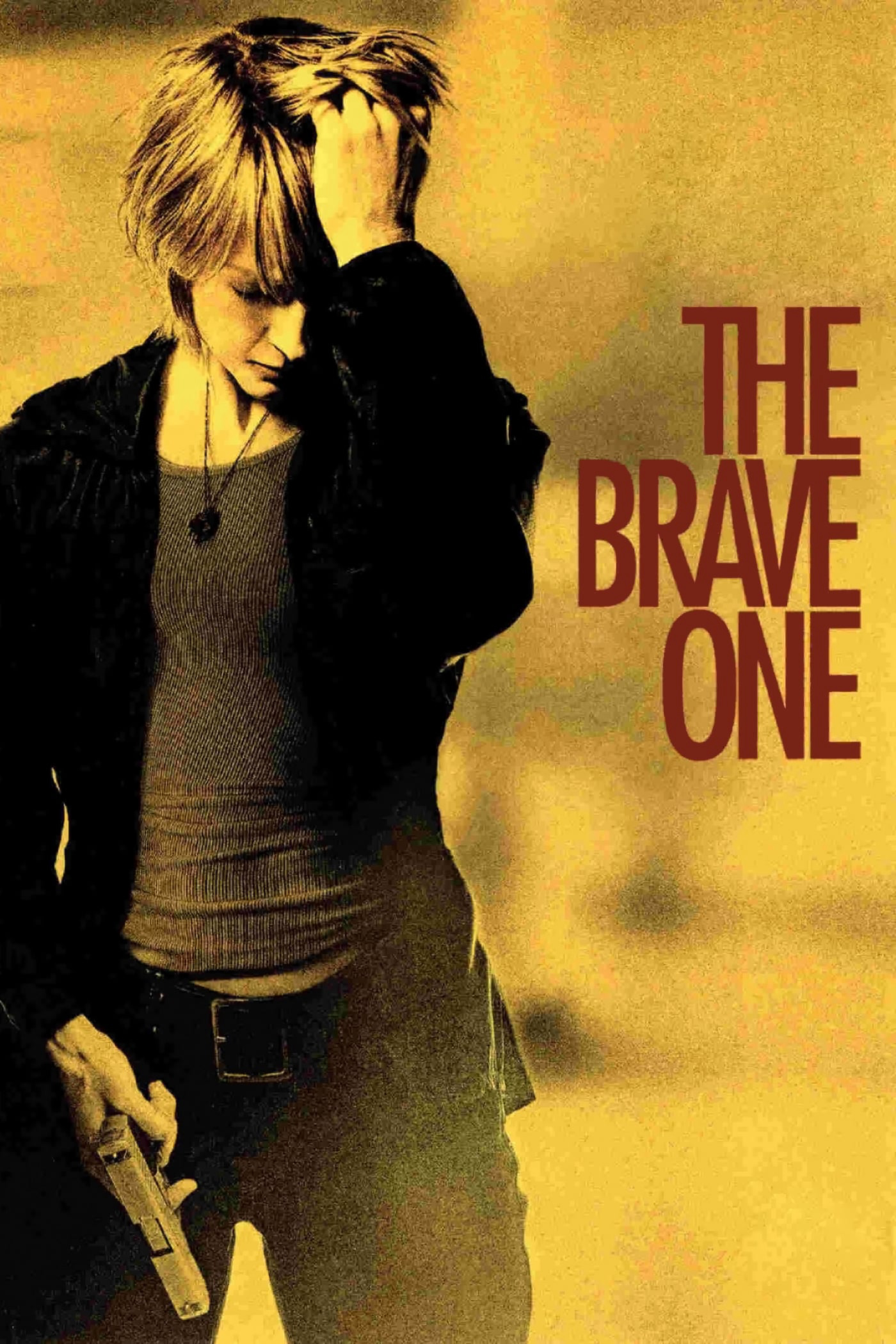 Người Dũng Cảm (The Brave One) [2007]
