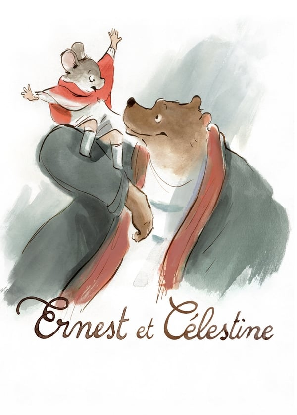 Ernest & Celestine (Ernest Et Célestine) [2012]