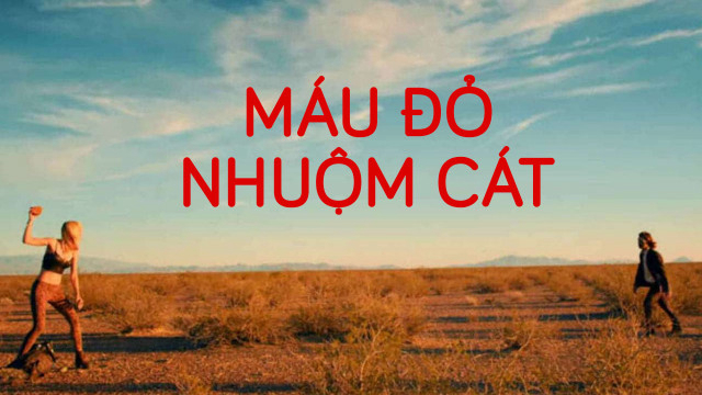 Máu Đỏ Nhuộm Cát