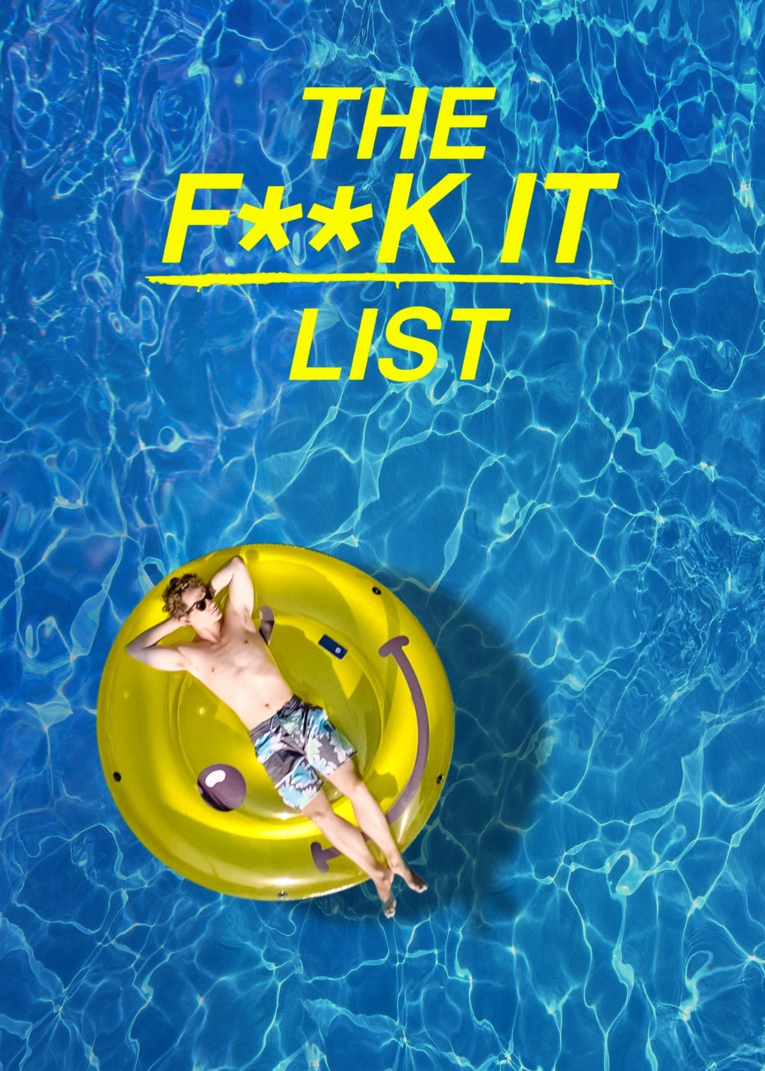 Bản Danh Sách Bất Cần Đời (The F**k-It List) [2019]