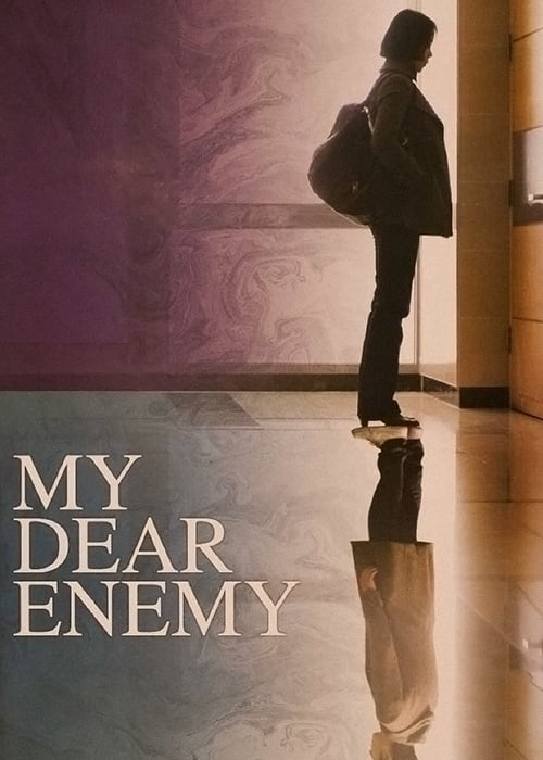 Kẻ Thù Đáng Yêu (My Dear Enemy) [2008]