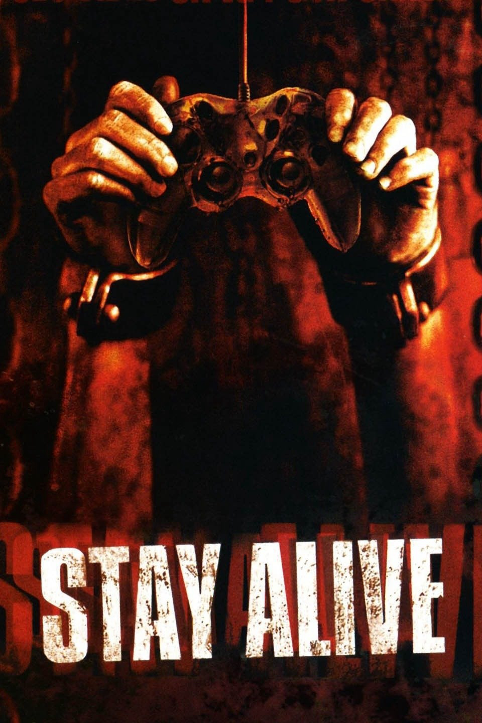 Stay Alive (Stay Alive) [2006]
