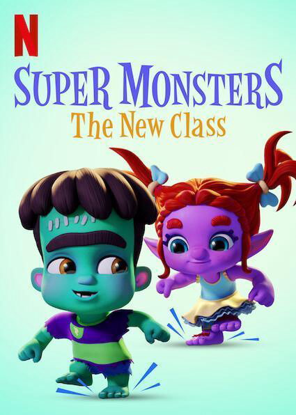 Hội Quái Siêu Cấp: Lớp Học Mới (Super Monsters: The New Class) [2020]