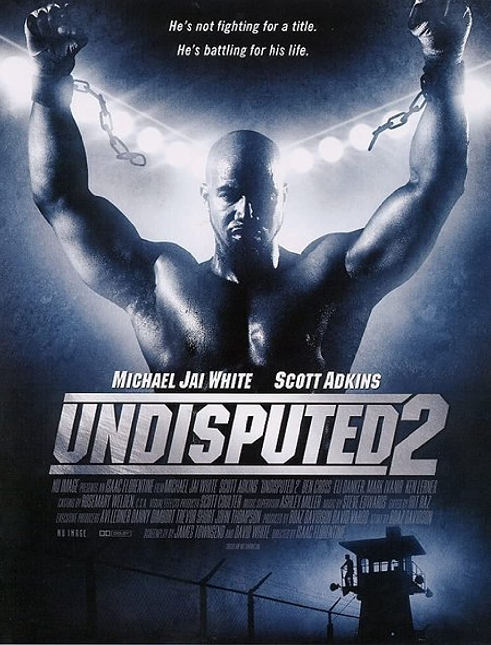 Quyết Đấu 2: Kẻ Đứng Cuối Cùng (Undisputed II: Last Man Standing) [2007]